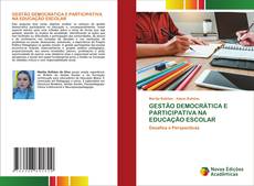 Buchcover von GESTÃO DEMOCRÁTICA E PARTICIPATIVA NA EDUCAÇÃO ESCOLAR