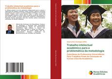 Copertina di Trabalho intelectual académico para a problemática da metodologia