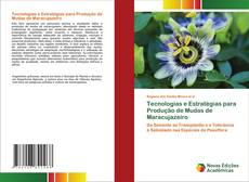 Capa do livro de Tecnologias e Estratégias para Produção de Mudas de Maracujazeiro 
