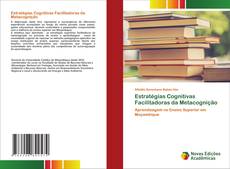Couverture de Estratégias Cognitivas Facilitadoras da Metacognição