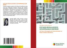 Capa do livro de ESTADO REGULADOR E GOVERNANÇA EM REDE 