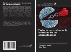 Buchcover von Factores de virulencia: la armadura de los periopatógenos