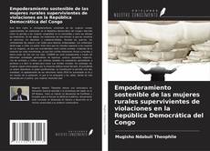 Buchcover von Empoderamiento sostenible de las mujeres rurales supervivientes de violaciones en la República Democrática del Congo