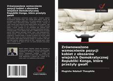 Buchcover von Zrównoważone wzmocnienie pozycji kobiet z obszarów wiejskich Demokratycznej Republiki Konga, które przeżyły gwałt