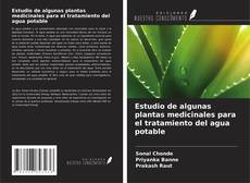 Buchcover von Estudio de algunas plantas medicinales para el tratamiento del agua potable