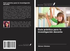 Buchcover von Guía práctica para la investigación docente
