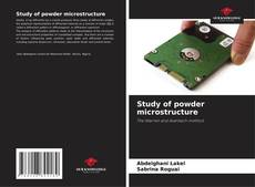 Couverture de Study of powder microstructure