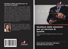 Bookcover of Gestione delle emozioni per un servizio di qualità