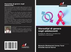 Bookcover of Stereotipi di genere negli adolescenti