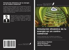 Buchcover von Simulación dinámica de la energía en un centro comercial