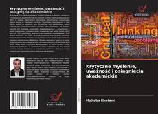 Krytyczne myślenie, uważność i osiągnięcia akademickie的封面