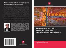 Buchcover von Pensamento crítico, atenção plena e desempenho académico