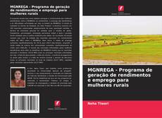 Buchcover von MGNREGA - Programa de geração de rendimentos e emprego para mulheres rurais