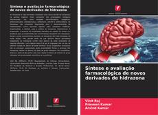 Buchcover von Síntese e avaliação farmacológica de novos derivados de hidrazona