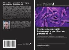 Buchcover von Clonación, expresión heteróloga y purificación parcial de IF2