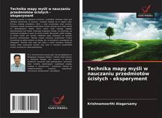 Technika mapy myśli w nauczaniu przedmiotów ścisłych - eksperyment的封面