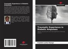 Couverture de Traumatic Experience in Diabetic Amputees