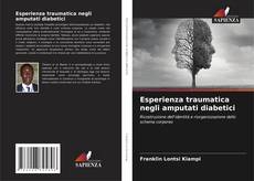Buchcover von Esperienza traumatica negli amputati diabetici