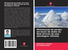 Buchcover von Minimização de perdas em bases de dados da Web através de uma abordagem refinada