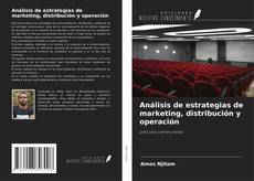 Buchcover von Análisis de estrategias de marketing, distribución y operación