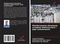 Bookcover of Monitorowanie obciążenia urządzeń elektrycznych i jego zastosowania