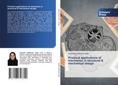 Обложка Practical applications of mechanics in structural & mechanical design