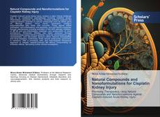 Обложка Natural Compounds and Nanoformulations for Cisplatin Kidney Injury
