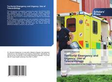 Territorial Emergency and Urgency: Use of Telecardiology kitap kapağı