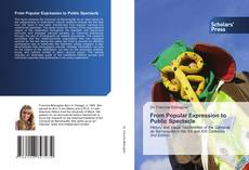 Обложка From Popular Expression to Public Spectacle