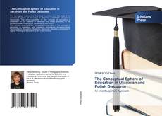 Bookcover of The Conceptual Sphere of Education in Ukrainian and Polish Discourse