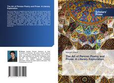 The Art of Persian Poetry and Prose: A Literary Exploration kitap kapağı