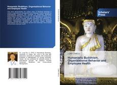 Обложка Humanistic Buddhism, Organizational Behavior and Employee Health