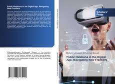 Public Relations in the Digital Age: Navigating New Frontiers的封面