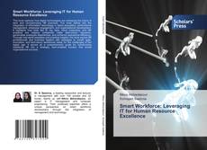 Couverture de Smart Workforce: Leveraging IT for Human Resource Excellence