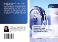 Couverture de Advanced Sports Nutrition: Science, Practice, and Supplementation