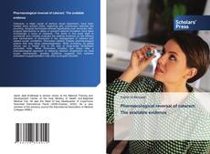 Pharmacological reversal of cataract: The available evidence的封面