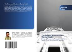 The Role of Architecture in Mental Health的封面