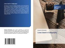 Couverture de Lines Used in Calligraphy