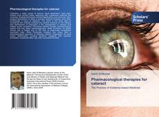 Buchcover von Pharmacological therapies for cataract