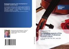 Обложка Pedagogical aspects of the development of Ukrainian musical culture