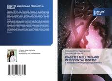 DIABETES MELLITUS AND PERIODONTAL DISEASE的封面
