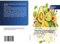 Buchcover von The Effect of Exercise on the Levels of Various Vitamins