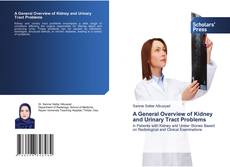 Copertina di A General Overview of Kidney and Urinary Tract Problems