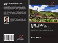 REDD+ i lokalne społeczności leśne的封面
