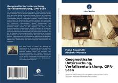 Borítókép a  Geognostische Untersuchung, Verfallsentwicklung, GPR-Scan - hoz