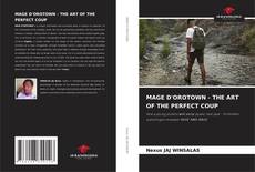 Bookcover of MAGE D'OROTOWN - THE ART OF THE PERFECT COUP