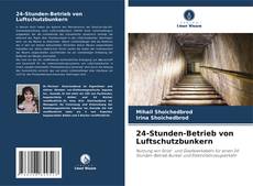 Borítókép a  24-Stunden-Betrieb von Luftschutzbunkern - hoz