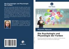 Borítókép a  Die Psychologie und Physiologie der Farben - hoz