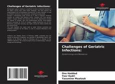 Challenges of Geriatric Infections:的封面
