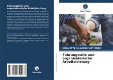 Borítókép a  Führungsstile und organisatorische Arbeitsleistung - hoz